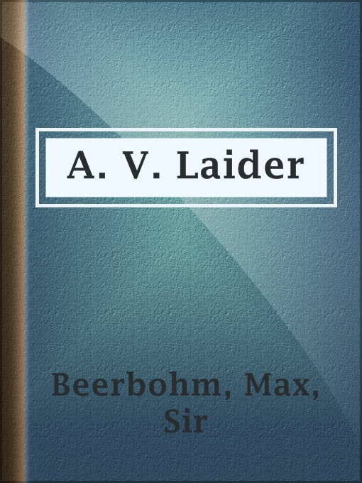 Title details for A. V. Laider by Sir Max Beerbohm - Available
